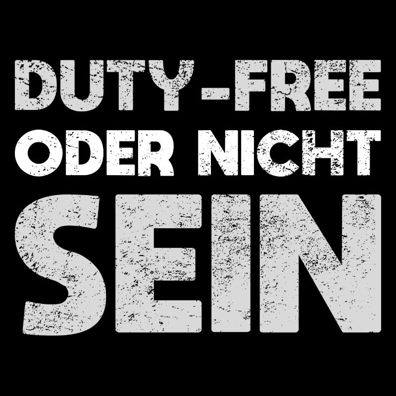 Duty-Free Oder Nicht Sein