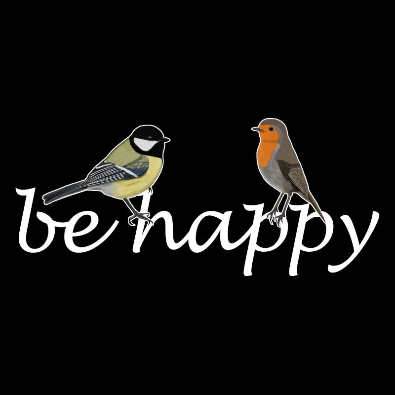 Be Happy Vogel Rotkehlchen Kohlmeise Design