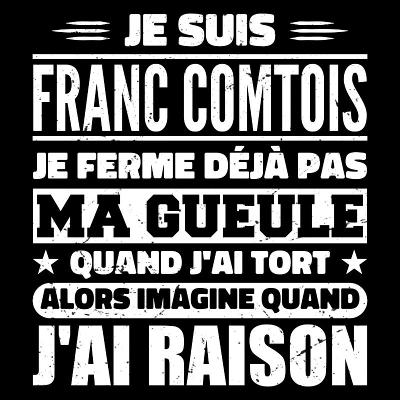 Franc comtois je ferme pas ma gueule franche comté