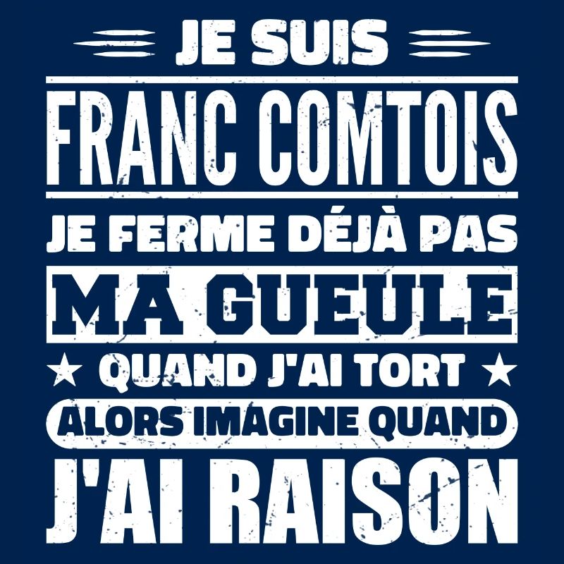 Franc comtois je ferme pas ma gueule franche comté