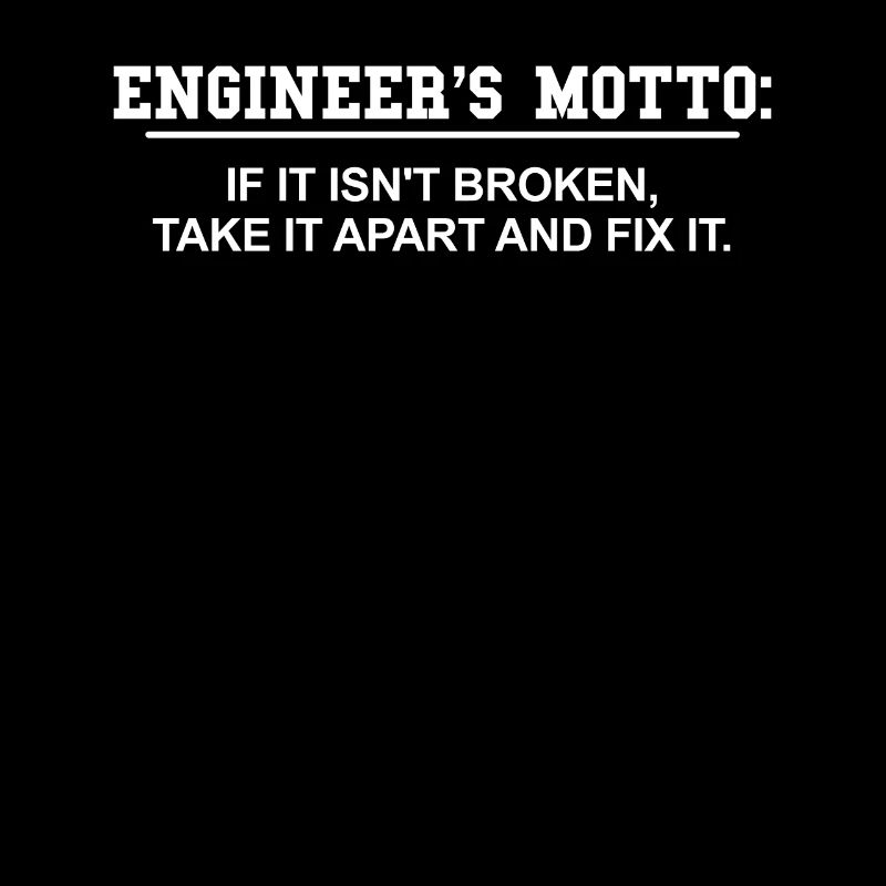Engineer's Motto