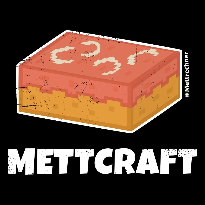 Mettcraft - Mett in feinster Pixel-Optik - Hell