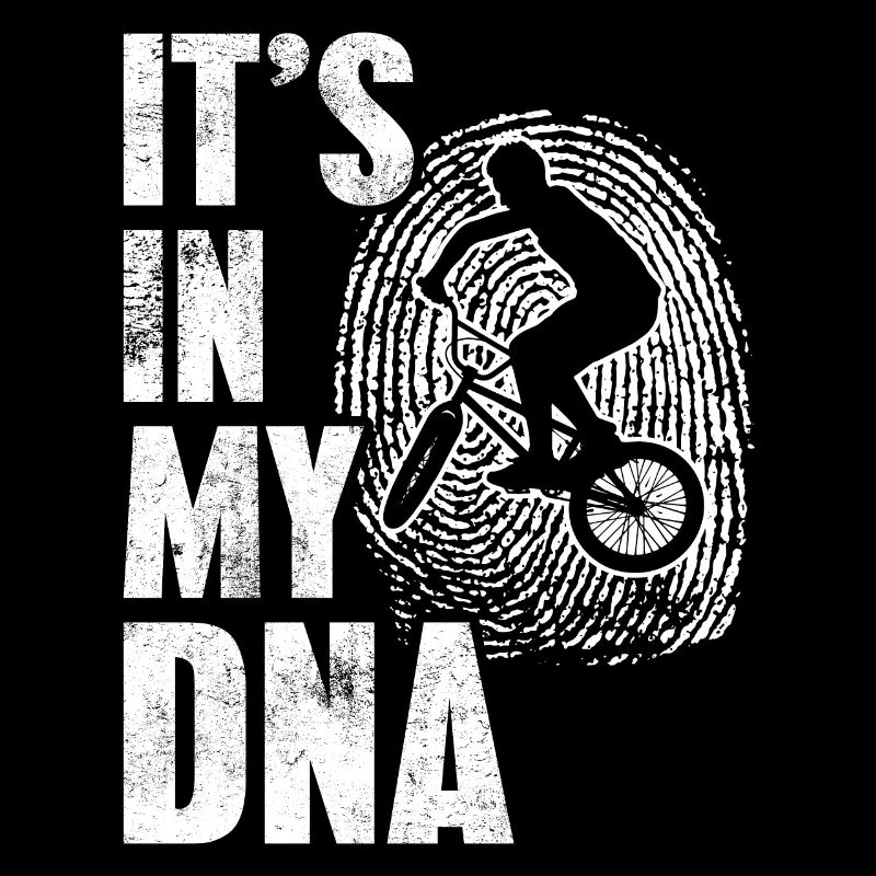BMX BIKER C'EST DANS MON ADN CADEAU