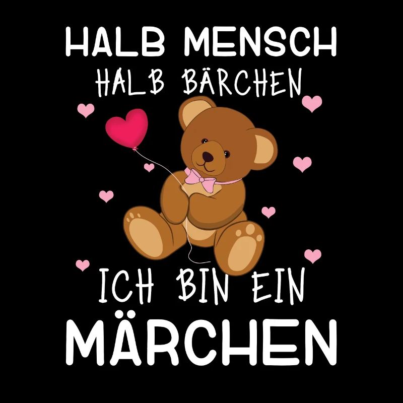 Halb Mensch Halb Bärchen Ich Bin Ein Märchen