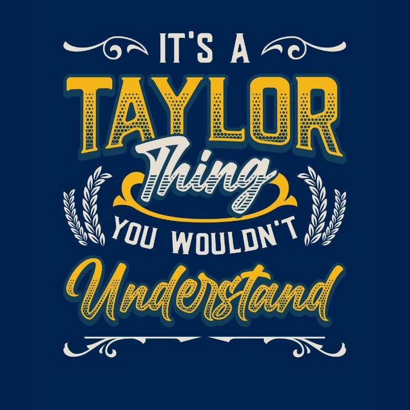 C’est une chose Taylor que vous ne comprenez pas.