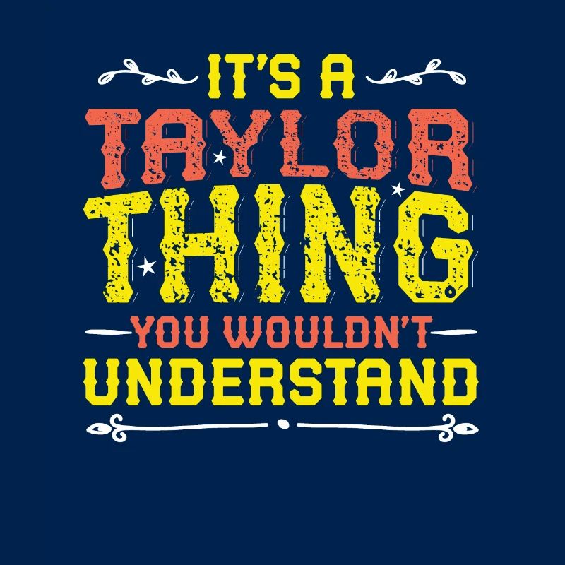 C’est une chose Taylor que vous ne comprenez pas.