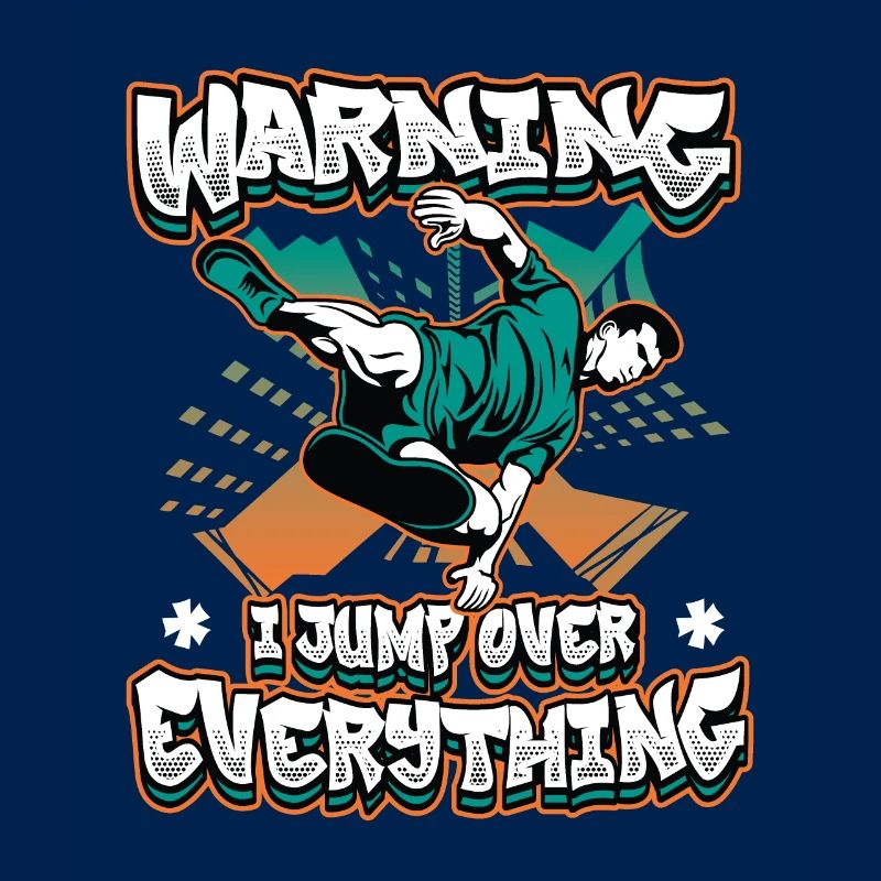 Warning: I jump over everything.