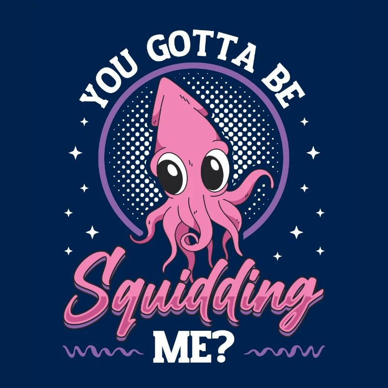 Êtes-vous Squidding Me Zoologist Octopus Squid