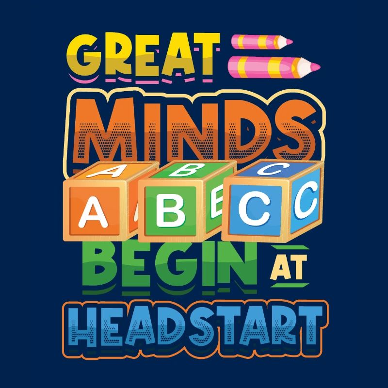Great minds start with a head start, Abcd Teacher