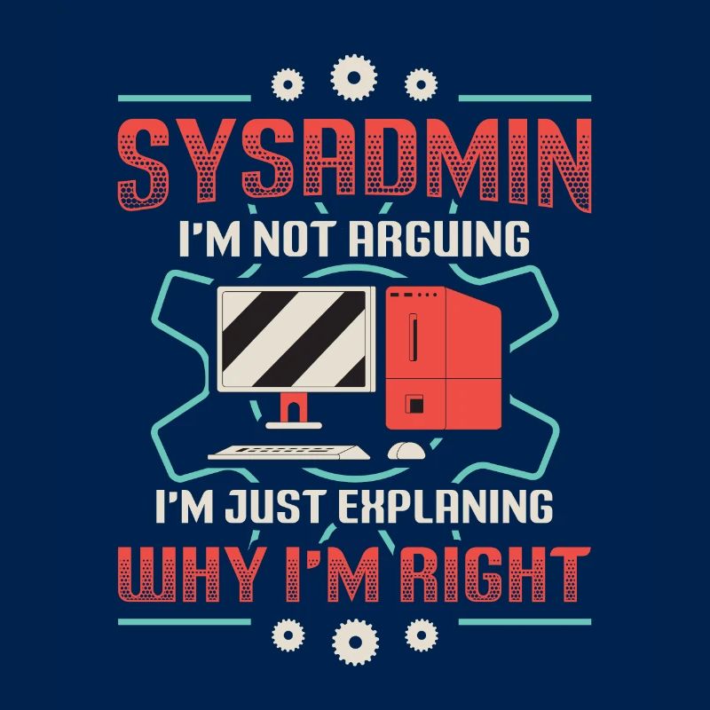 sysadmin, je vais vous expliquer pourquoi je suis le bon