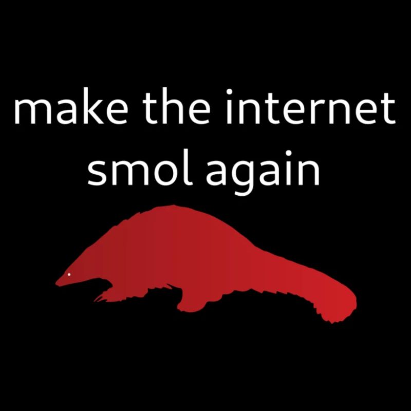 Make The Internet Smol Again - Light On Dark