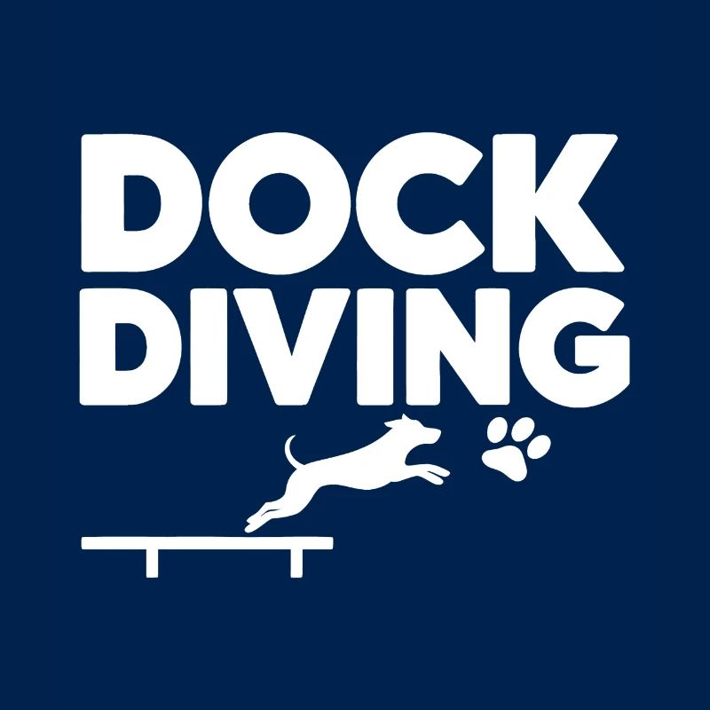Dock Diving Saying Dog Diving Dock Diving Gift