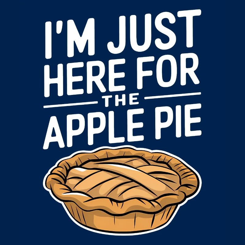 Apple Pie Saying Funny Apple Pie Gift