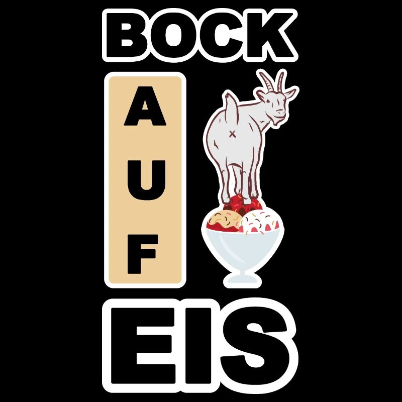 Eis, Bock auf Eis
