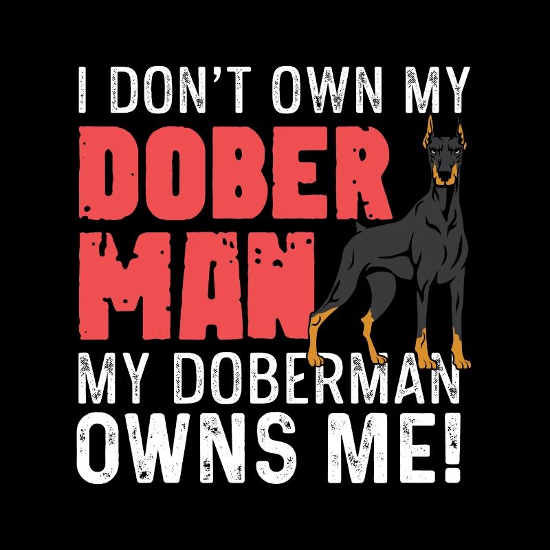 Dobermann besitzt mich. Hundewanderer Geschenk