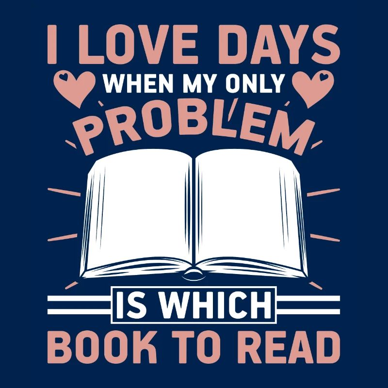 I love days when the problem is which book
