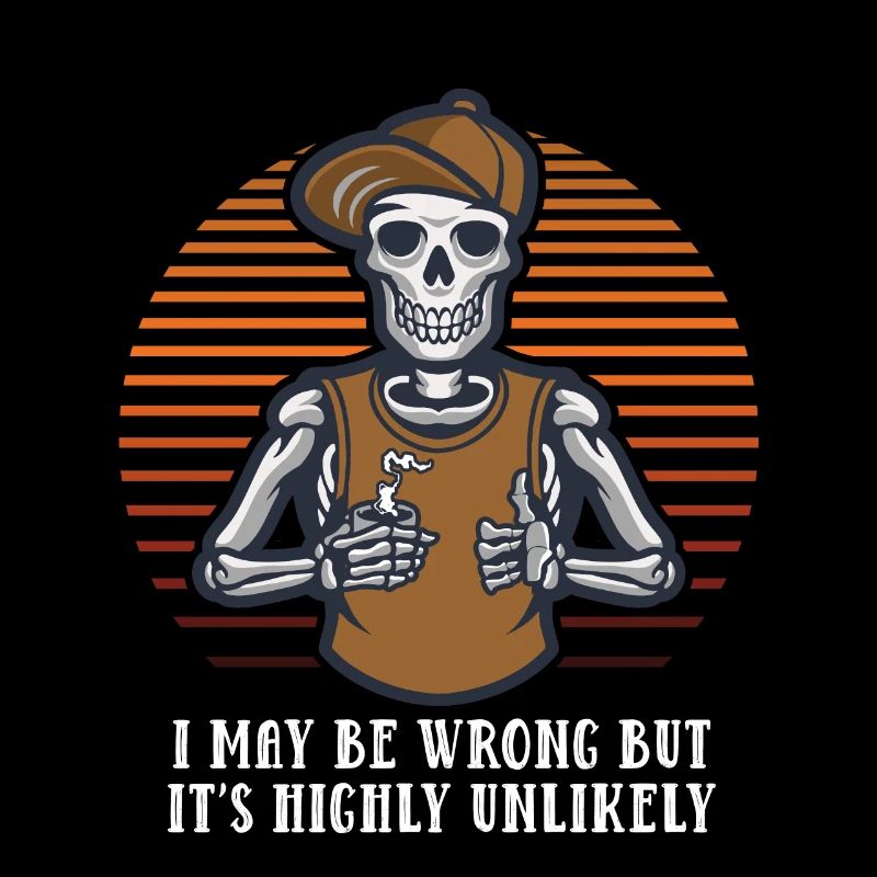 I may be wrong, but it is highly untrue.