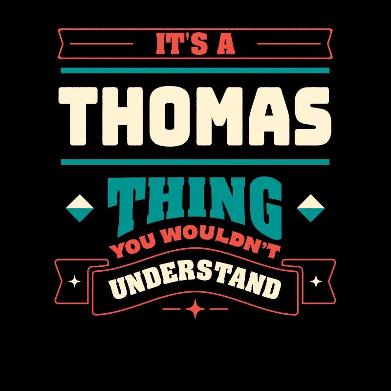 Es ist ein Thomas -Ding, der Nachname -Matching Fa