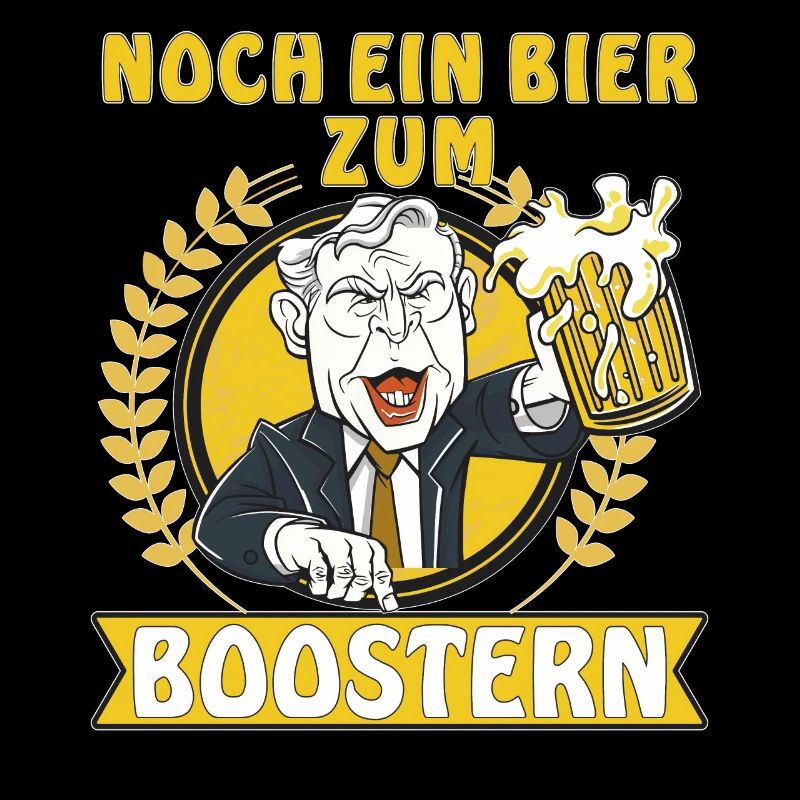 NOCH EIN BIER ZUM BOOSTERN