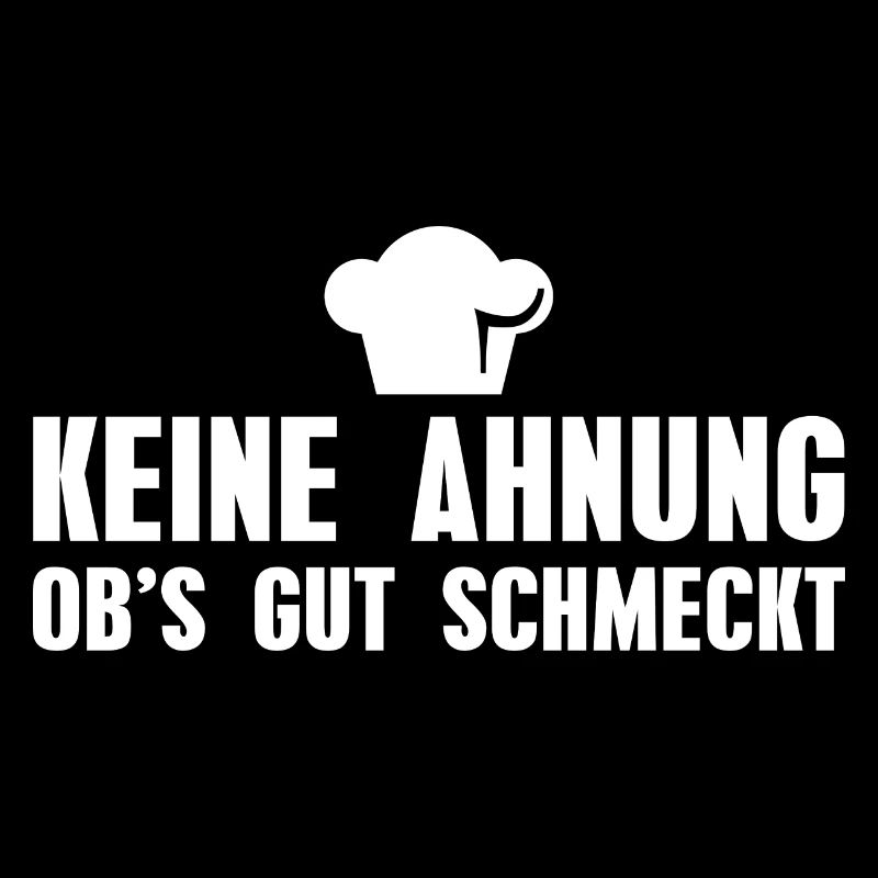 Kochen Spruch Hobbykoch Küchenchef Koch