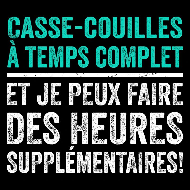 Casse-couilles À Temps Complet