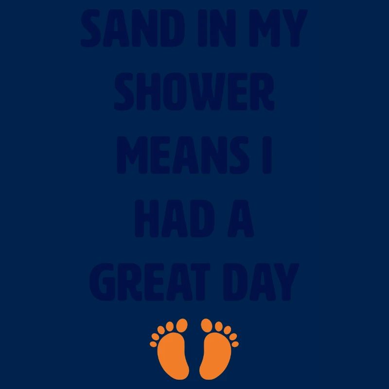 Sand in meiner Dusche bedeutet, dass ich einen tol