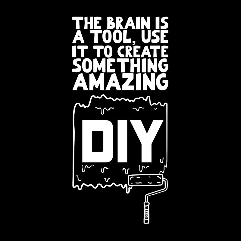 DIY The Brain Is A Tool