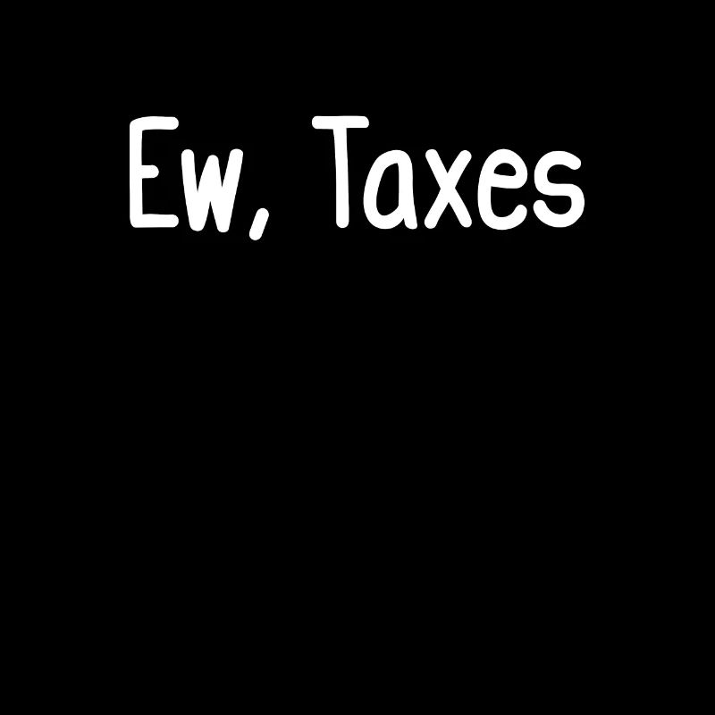 Ew, Impôts
