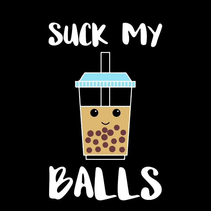 Suck My Balls Boba Tea Bubble Tee