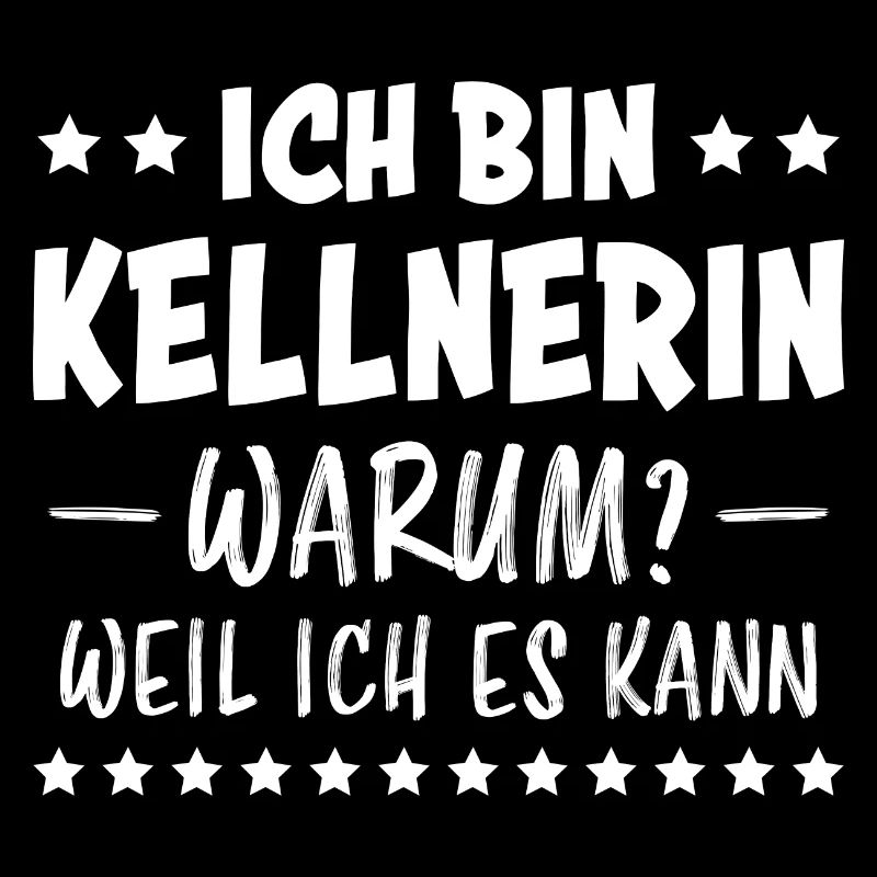 Kellnerin Spruch Kellner Beruf Kellnerin Geschenk
