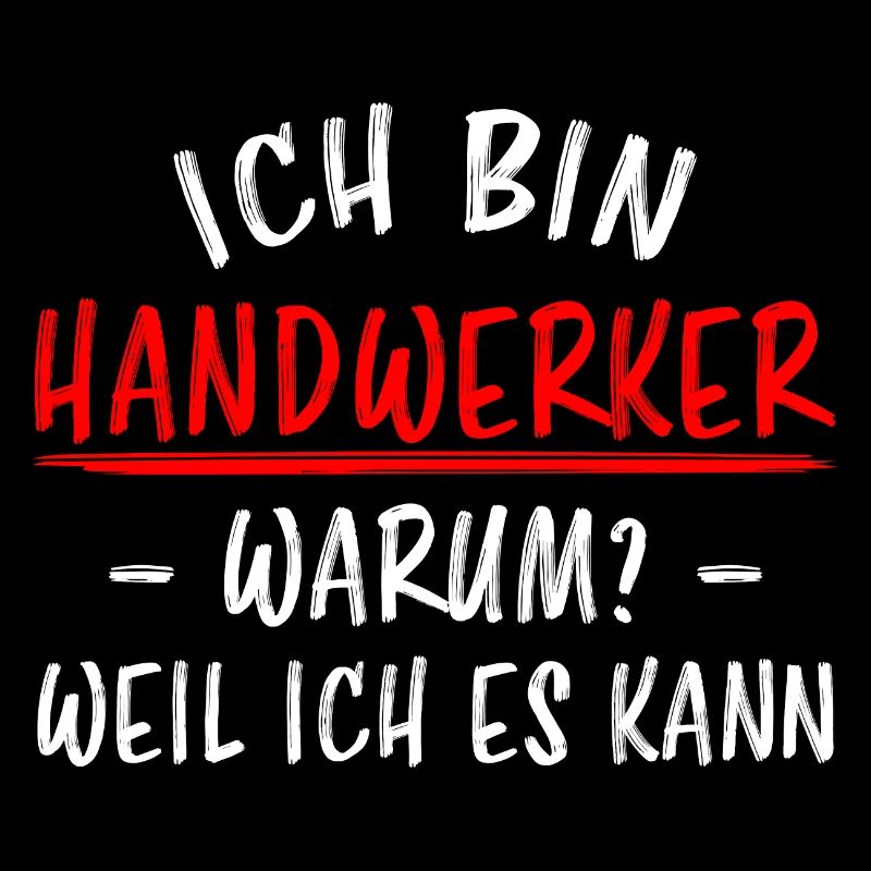 Handwerker Lustiger Spruch Job Heimwerker Geschenk