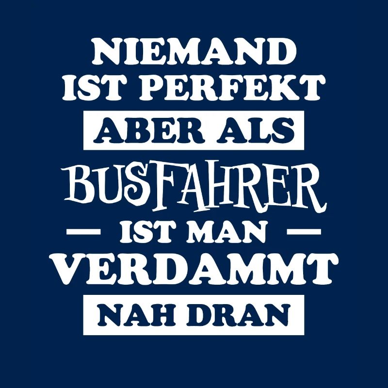 Busfahrer Beruf Lustiger Spruch Busfahrer Geschenk