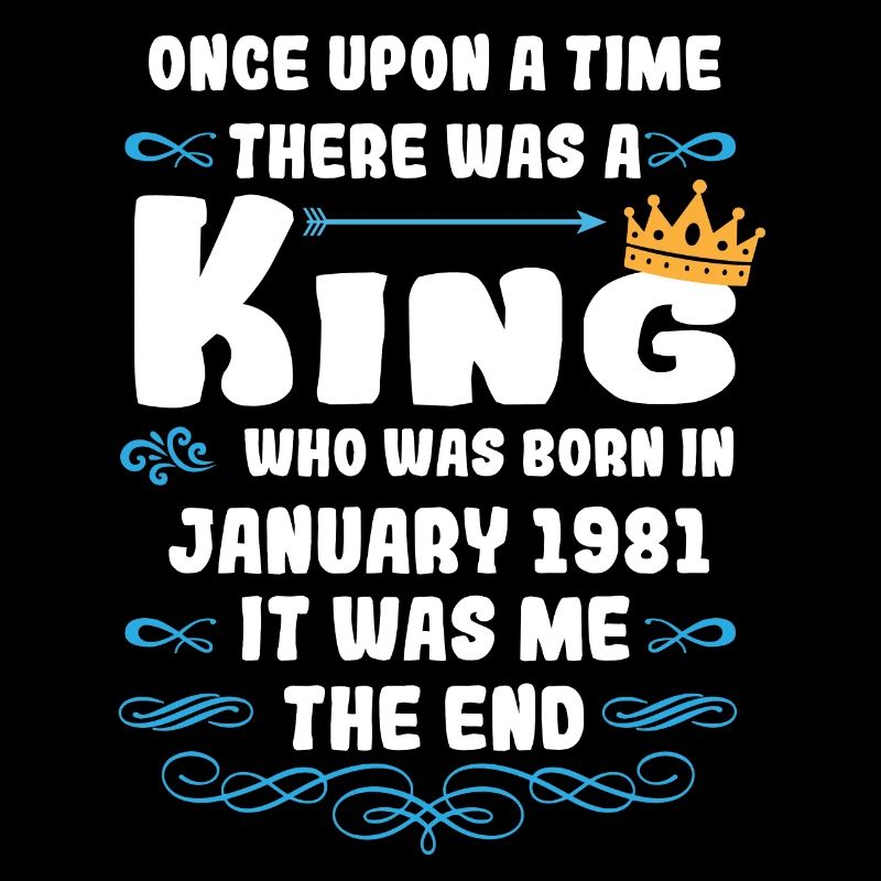 Es war einmal ein König. Januar 1981 Geburtstag