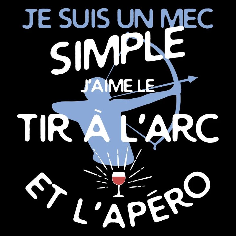 Un mec simple: J'aime le tir à l'arc et l'arc