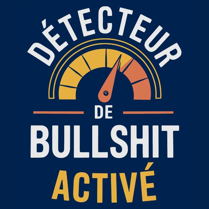Détecteur de bullshit activé