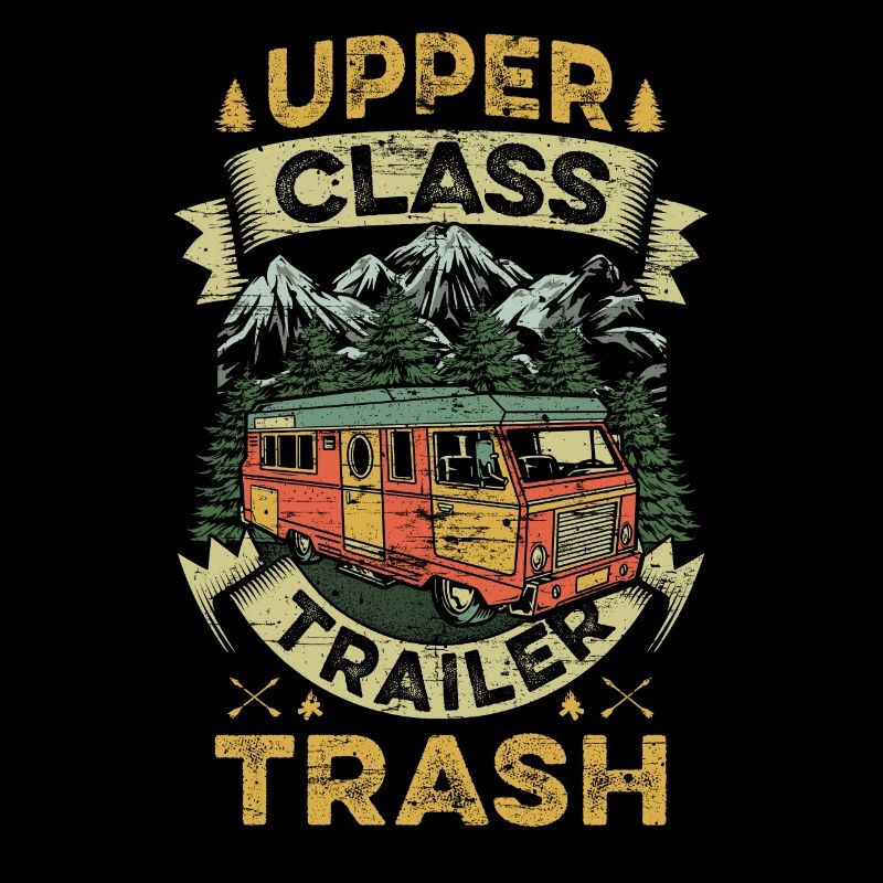 Upper Class Trailer Trash Camping Teas