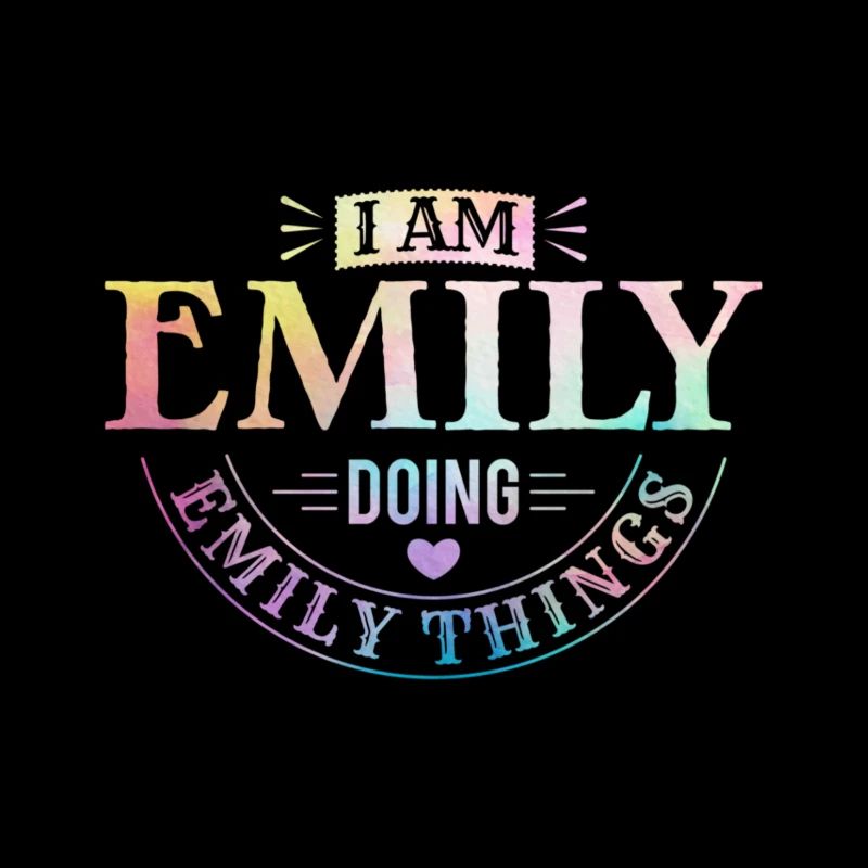 Ich bin Emily Doing Emily Things Geschenk