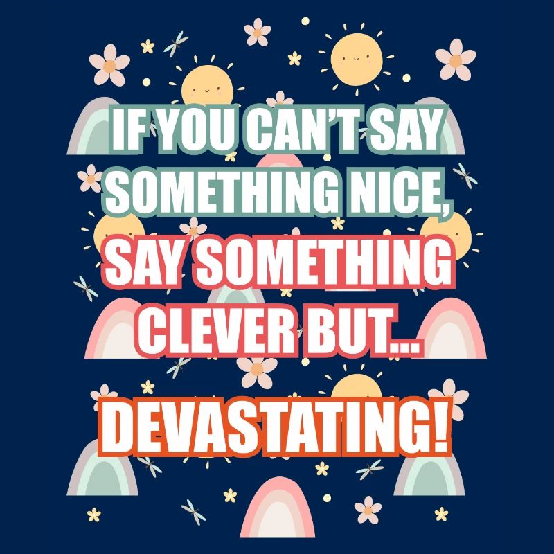 Cleverly Devastating Quote Tee