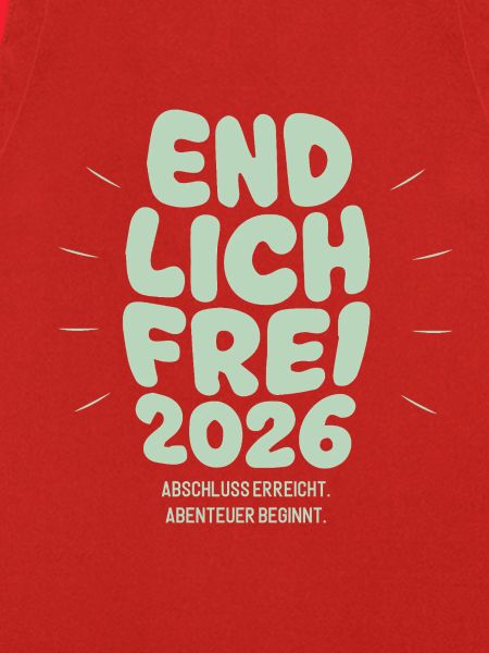 Endlich Frei - Abschluss 2026