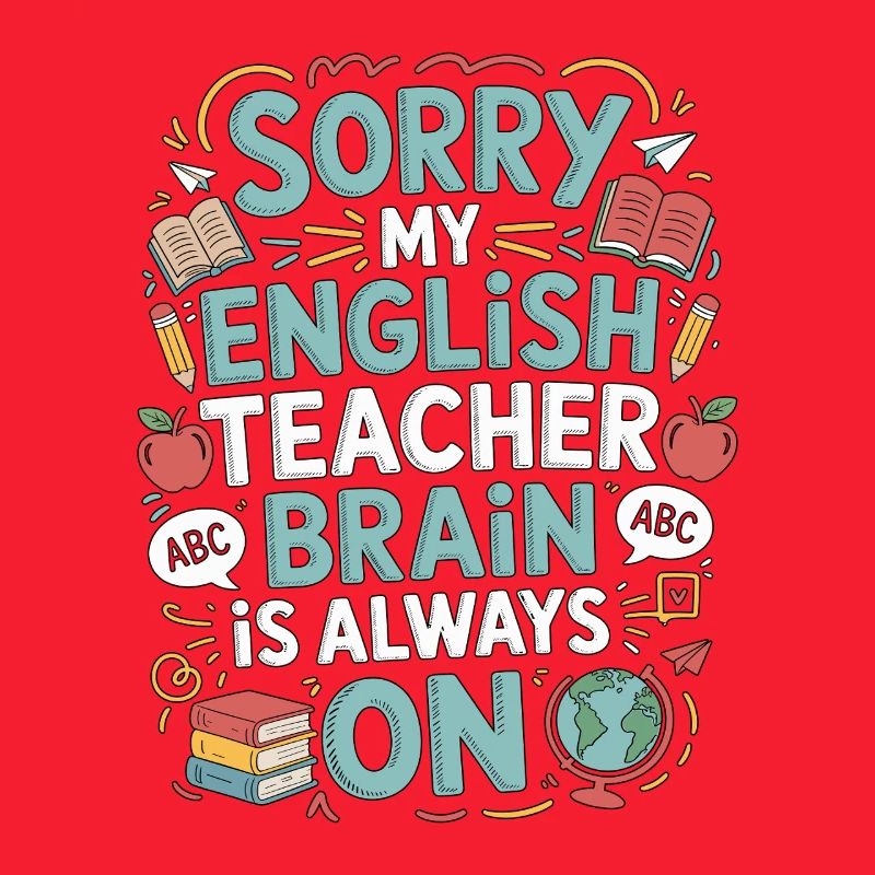 Professeur d’anglais langue seconde désolé mon professeur d’anglais Éducateur d’anglais langue seconde