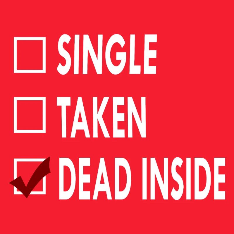 SINGLE DEAD INSIDE