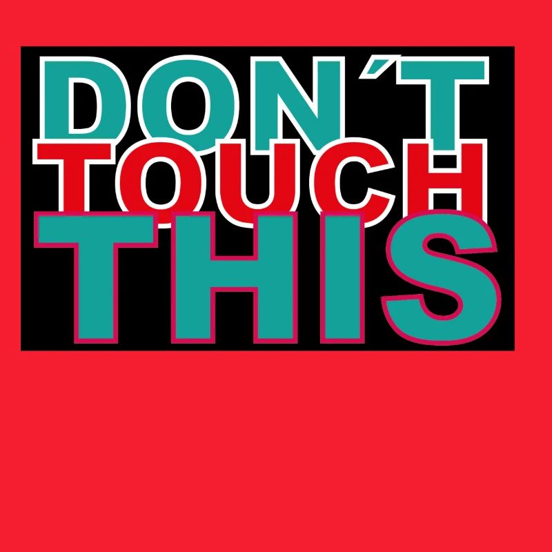 dont touch this