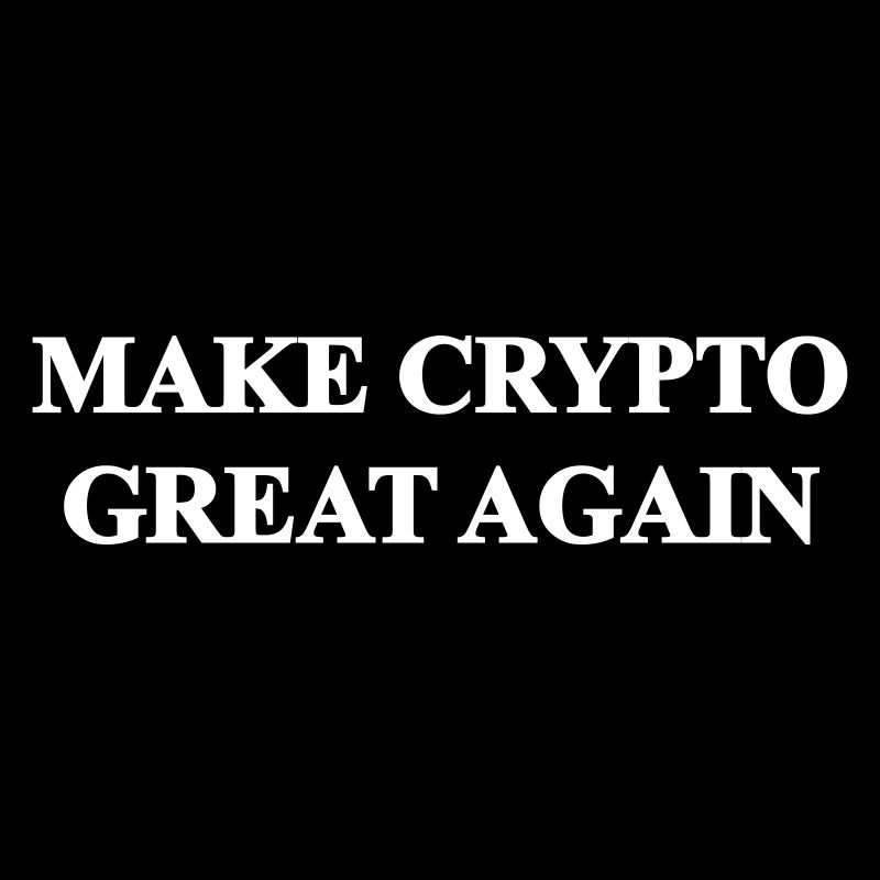 Make Crypto Great Again
