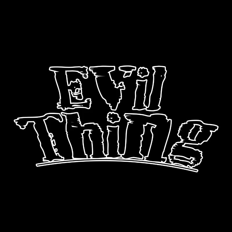 Evil thing