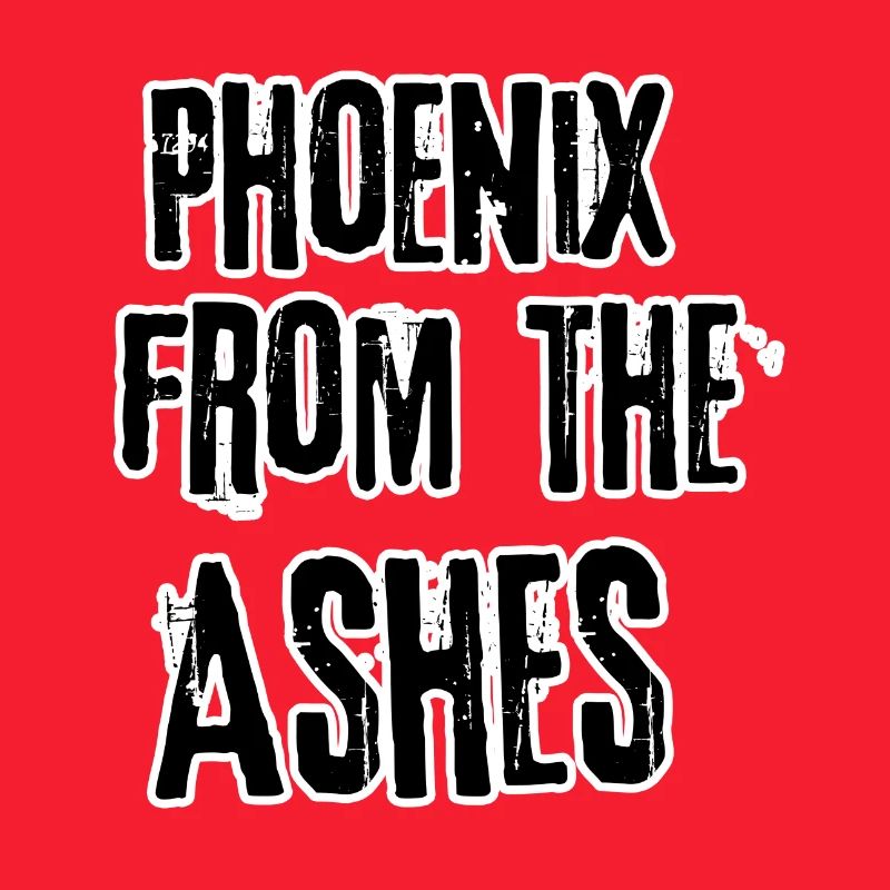 Phoenix from the ashes
