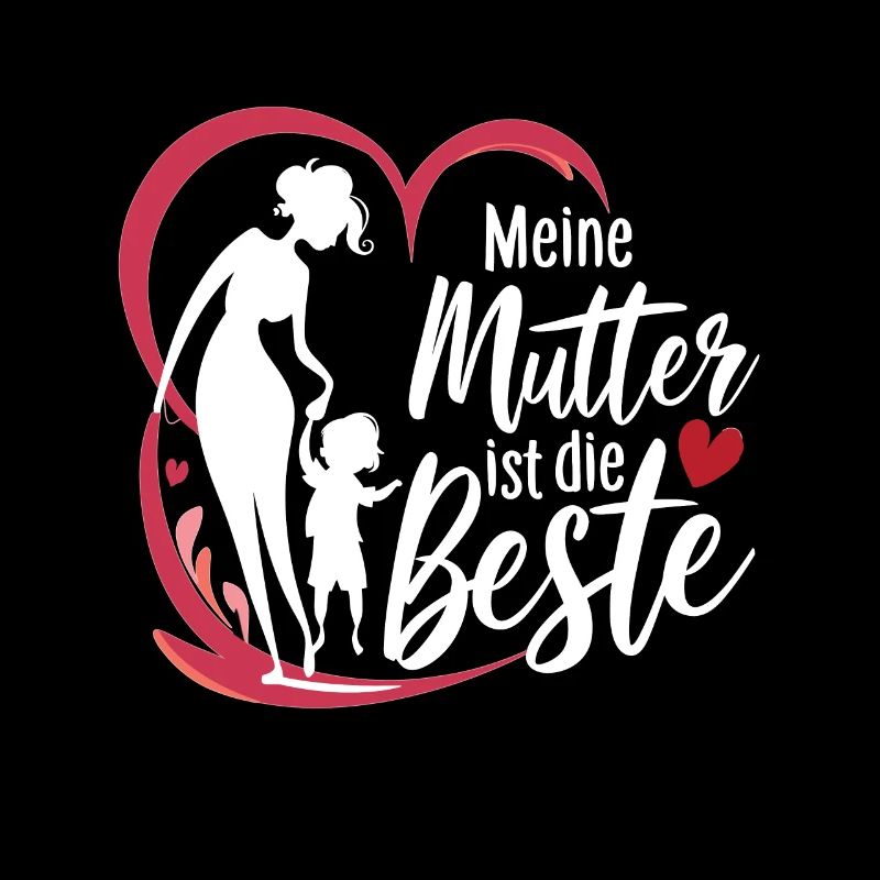 Muttertag Meine Mutter ist die beste