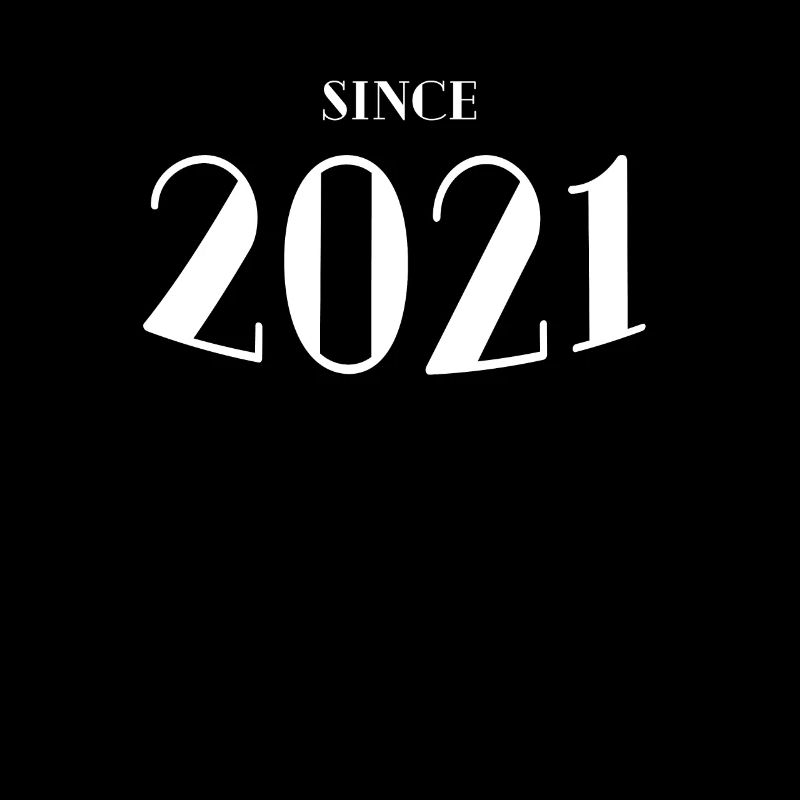 Funny Birthday Since 2021