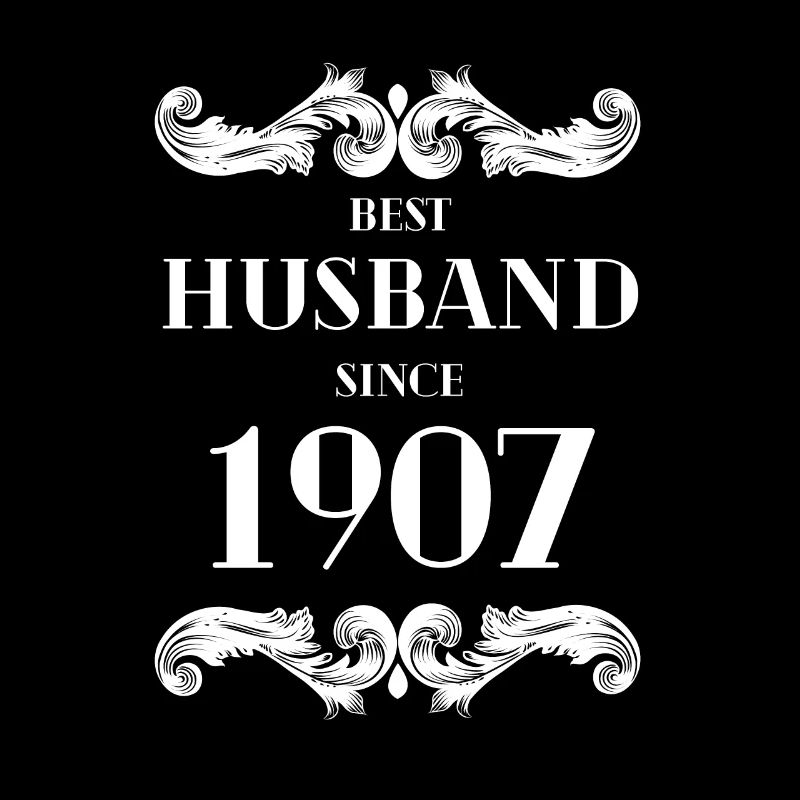 Bester Ehemann seit 1907 Hochzeitstag