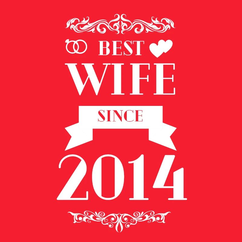 Beste Ehefrau seit 2014 Hochzeitstag