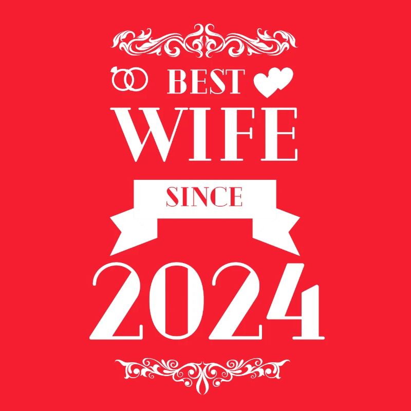 Beste Ehefrau seit 2024 Hochzeitstag